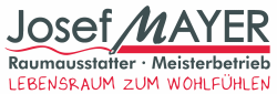 Josef Mayer Raumausstatter Meisterbetrieb in Feldkirchen-Westerham / Vagen